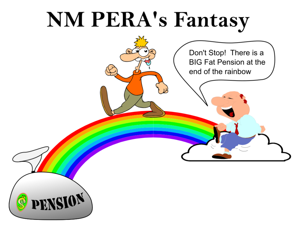 The illustration shows NM PERA’s fantasy where there is a big pension at the end of the rainbow.