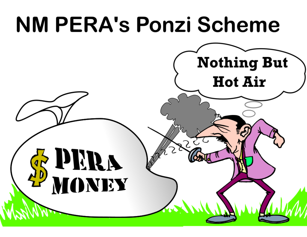 The bag of money represents NM PERA’s source of money for their pension. The bag of money has a hole in with the caption: “Nothing but hot air”.